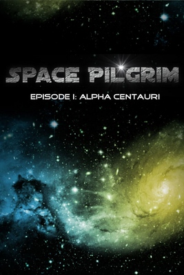 Space Pilgrim Episode I-Alpha Centauri